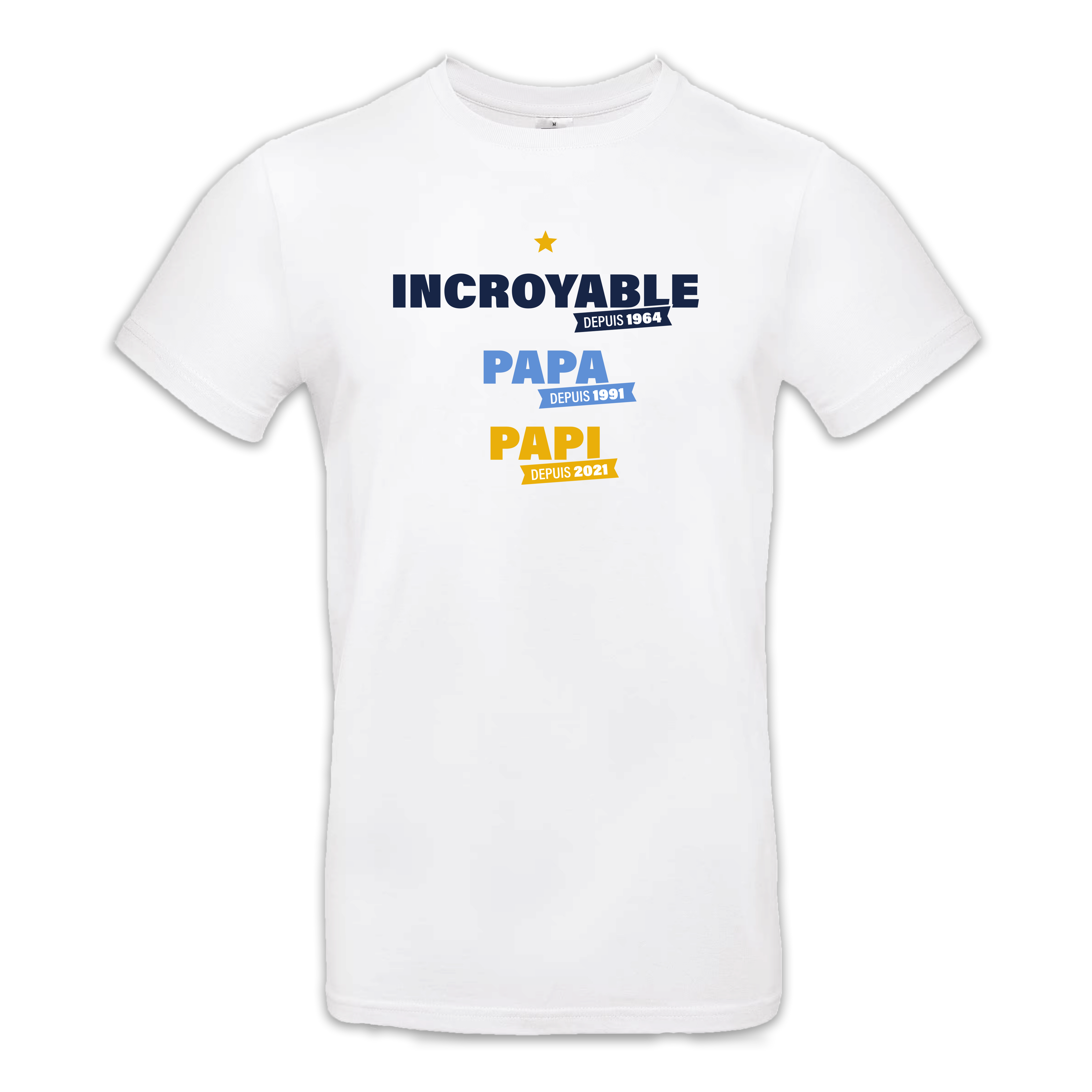 T-shirt "Papi incroyable"